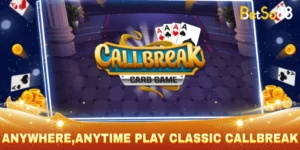 How To Play Callbreak At BetSo88: A Fun Guide