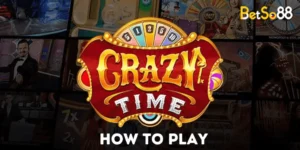 How To Play Crazytime At Betso88: Ultimate Guide